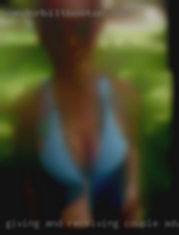 Giving couple advertisements and receiving oral is a must.