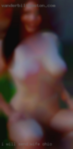 I will send you photos when we wife Ohio message.